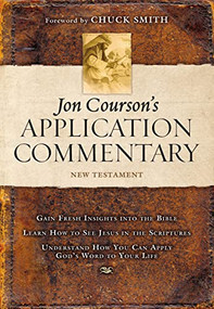 Jon Courson's Application Commentary (Volume 3, New Testament (Matthew - Revelation)) by Jon Courson, 9780785251552