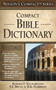 Nelson's Compact Series: Compact Bible Dictionary by Ronald F. Youngblood, F. F. Bruce, R. K. Harrison, Thomas Nelson, 9780785252443