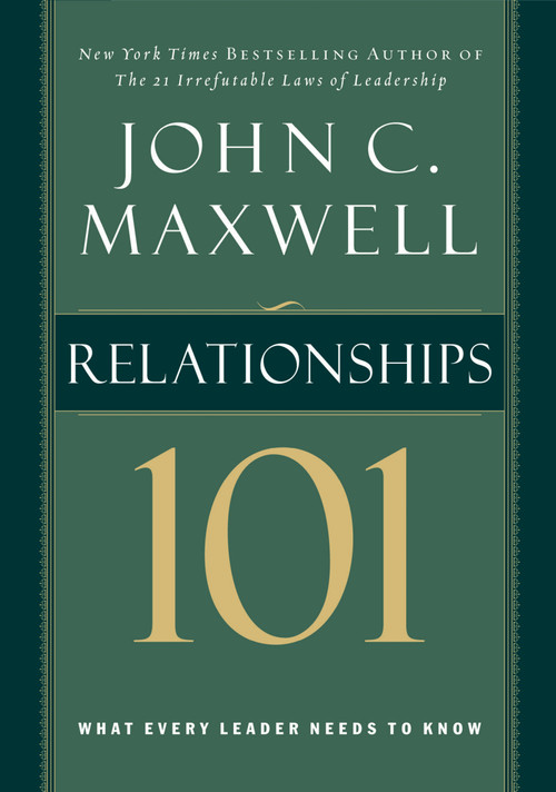 Relationships 101 by John C. Maxwell, 9780785263517