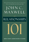 Relationships 101 by John C. Maxwell, 9780785263517