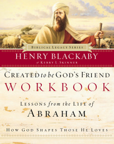 Created to Be God's Friend Workbook by Henry Blackaby, 9780785263913