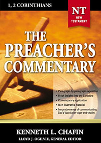 The Preacher's Commentary - Vol. 30: 1 and   2 Corinthians by Kenneth L. Chafin, 9780785248057