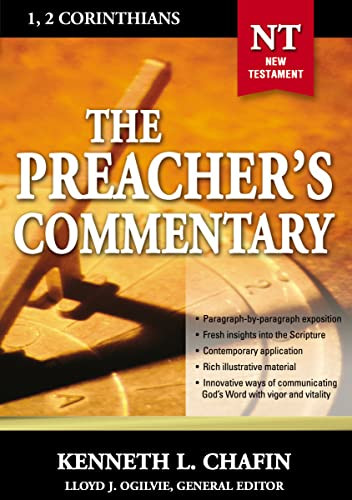 The Preacher's Commentary - Vol. 30: 1 and   2 Corinthians by Kenneth L. Chafin, 9780785248057