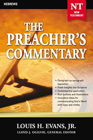 The Preacher's Commentary - Vol. 33: Hebrews by Louis Evans, 9780785248088