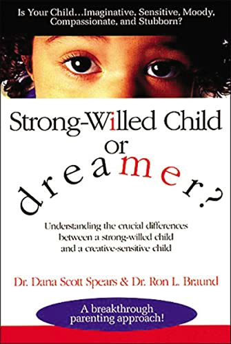 Strong-Willed Child or Dreamer? by Dana Spears, Ron Braund, 9780785277002