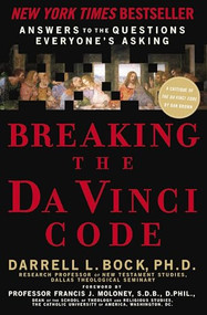 Breaking the Da Vinci Code (Answers to the Questions Everyone's Asking) by Darrell L. Bock, 9780785280149