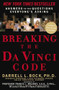 Breaking the Da Vinci Code (Answers to the Questions Everyone's Asking) by Darrell L. Bock, 9780785280149