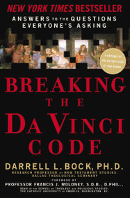 Breaking the Da Vinci Code (Answers to the Questions Everyone's Asking) by Darrell L. Bock, 9780785280149