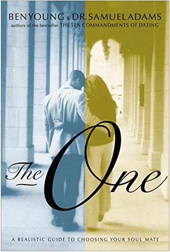 The One (A Realistic Guide to Choosing Your Soul Mate) by Samuel Adams, Ben Young, 9780785296577