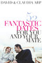 52 Fantastic Dates for You and Your Mate by Claudia Arp, David Arp, 9780785297284