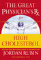 The Great Physician's Rx for High Cholesterol by Jordan Rubin, Joseph Brasco, 9780785297871