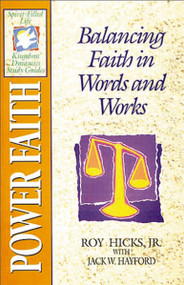The Spirit-Filled Life Kingdom Dynamics Guides (K12-Power Faith) by Jack W. Hayford, Zondervan, 9780840720948
