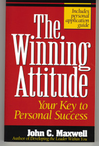 The Winning Attitude (Your Key to Personal Success) by John C. Maxwell, 9780840743770