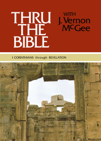 Thru the Bible Vol. 5: 1 Corinthians through Revelation (Simple Teaching of the Whole Bible) by J. Vernon McGee, 9780840749772