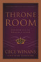 Throne Room (Ushered into the Presence of God) by CeCe Winans, 9780849928987