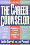 CAREER COUNSELOR, THE by Leslie Parrott, Leslie Parrott, 9780849936777