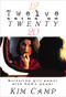 She's Twelve Going on Twenty by Kim Camp, 9780849937590
