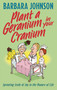 Plant a Geranium in Your Cranium (Planting Seeds of Joy in the Manure of Life) by Barbara Johnson, 9780849937859