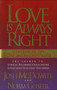 Love is Always Right by John McDowell, Norm Geisler, 9780849939655