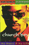 Church Boy (My Music and My Life (An Autobiography of Gospel Music Artist Kirk Franklin)) by Kirk Franklin, 9780849940507