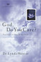God, Do You Care? (Trusting God Through the Storm) by Lynda Hunter, 9780849942471