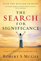 The Search for Significance (Seeing Your True Worth Through God's Eyes) by Robert McGee, 9780849944246