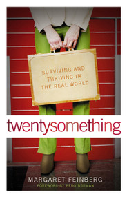 twentysomething (Surviving and Thriving in the Real World) by Margaret Feinberg, 9780849944444
