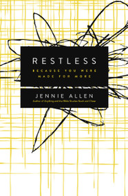 Restless (Because You Were Made for More) by Jennie Allen, 9780849947063