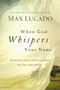 When God Whispers Your Name by Max Lucado, 9780849947100