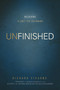 Unfinished (Believing Is Only the Beginning) by Richard Stearns, 9780849948510