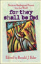 For They Shall Be Fed (Scripture Readings and Prayers for a Just World) by Thomas Nelson, 9780849953149