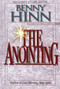 The Anointing (Exploring the Power of the Holy Spirit) by Benny Hinn, 9780785271680