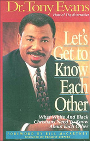 LETS GET TO KNW EACH OTHR by Tony Evans, 9780785281344