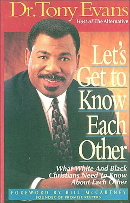LETS GET TO KNW EACH OTHR by Tony Evans, 9780785281344