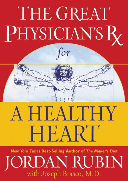 Great Physician's Rx for a Healthy Heart by Jordan Rubin, 9780785297345