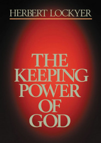 Keeping Power of God by Herbert Lockyer, 9780785297925
