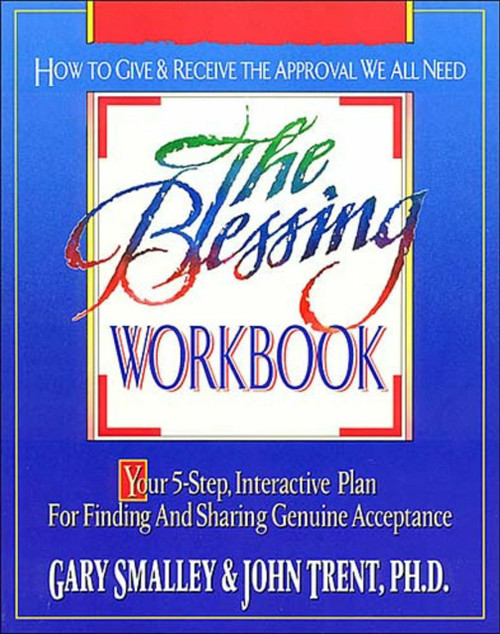 The Blessing Workbook by Gary Smalley, John Trent, 9780840745552