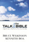 Talk Thru the Bible - 9780840752864 by Bruce Wilkinson, Kenneth D. Boa, 9780840752864