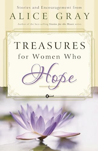 Treasures for Women Who Hope by Alice Gray, 9780849904370