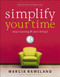 Simplify Your Time (Stop Running and   Start Living!) by Marcia Ramsland, 9780849914584