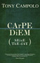 Carpe Diem (Seize the Day) by Tony Campolo, 9780849920899