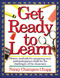 Get Ready To Learn (Proven Methods for Prepairing Your Prekindergarten for the Challenges of the Classroom) by Nancy Chupp, 9780849928840