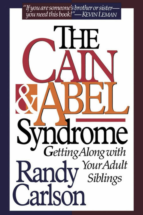 Cain and Abel Syndrome by Randy Carlson, 9780849929717