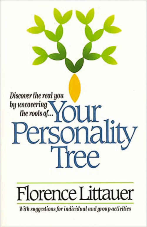 Your Personality Tree (Discover the Real You by Uncovering the Roots of....) by Florence Littauer, 9780849931697