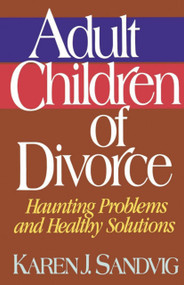 Adult Children of Divorce by Karen Sandvig, 9780849932229