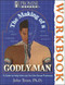 The Making of a Godly Man Workbook by John Trent, 9780849937545