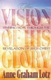 The Vision of His Glory (Thomas Nelson) by Anne Graham Lotz, 9780849940163
