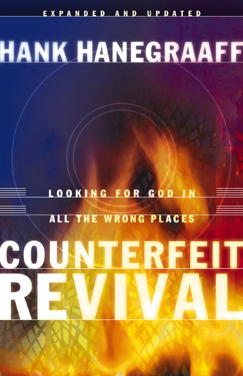 Counterfeit Revival by Hank Hanegraaff, 9780849942945