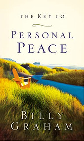 The Key to Personal Peace by Billy Graham, 9780849944284