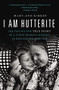 I Am Hutterite (The Fascinating True Story of a Young Woman's Journey to Reclaim Her Heritage) by Mary-Ann Kirkby, 9780849946431
